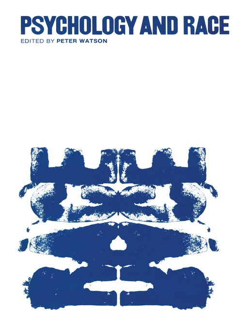 Title details for Psychology and Race by Peter Watson - Available